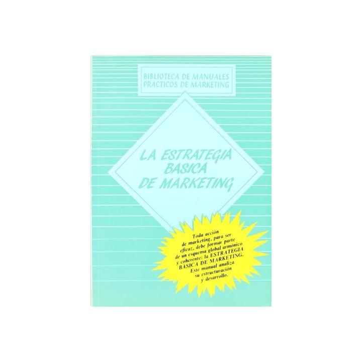 LA ESTRATEGIA BÁSICA DE MARKETING